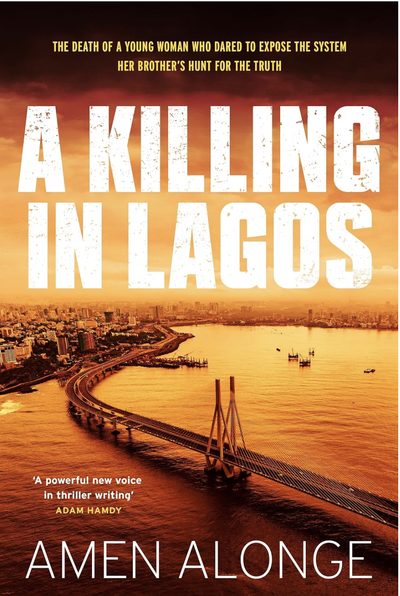 A Killing in Lagos by Amen Alonge
