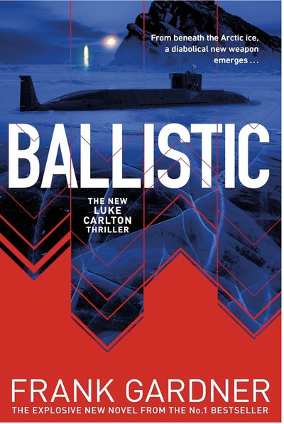Ballistic by Frank Gardner