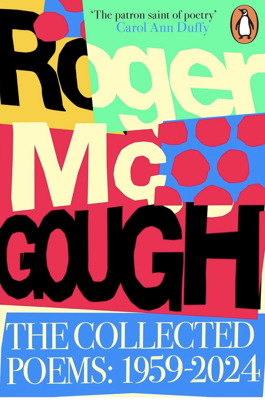The Collected Poems: 1959&ndash;2024 by Roger McGough
