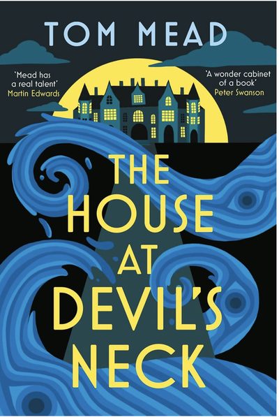 The House at Devil&rsquo;s Neck by Tom Mead