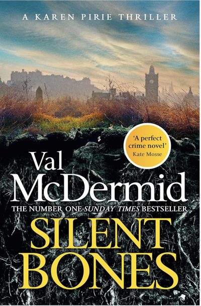Silent Bones by Val McDermid